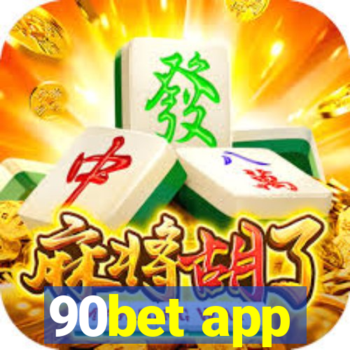 90bet app